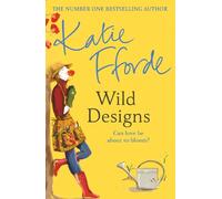 Katie Fforde Wild Designs (Tascabile)