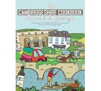 Katie Fisher The Cambridgeshire Cookbook Second Helpings (Tascabile)