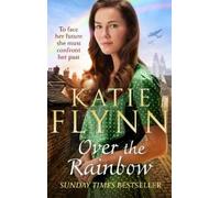 Katie Flynn Over the Rainbow (Copertina rigida) The Liverpool Sisters
