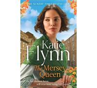 Katie Flynn – The Mersey Queen – Il nuovo, irresistibile romanzo storico dell'autrice bestseller di saghe – Copertina rigida
