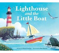 Katie Frawley Ben Mantle Lighthouse and the Little Boat (Copertina rigida)