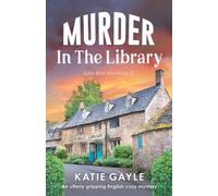 Katie Gayle Murder in the Library (Tascabile) Julia Bird Mysteries