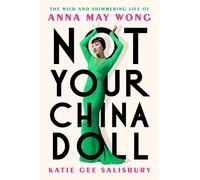 Katie Gee Salisbury Not Your China Doll (Copertina rigida)