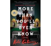 Katie Gutierrez More Than You'll Ever Know (Tascabile)