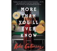 Katie Gutierrez More Than You'll Ever Know (Tascabile)