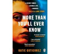 Katie Gutierrez More Than You'll Ever Know (Tascabile)