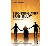 Katie H. Williams Belonging After Brain Injury (Tascabile)