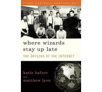 Katie Hafner Matthew Lyon Where Wizards Stay Up Late (Tascabile)
