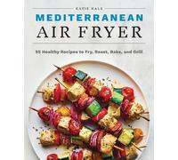 Katie Hale Mediterranean Air Fryer (Tascabile)