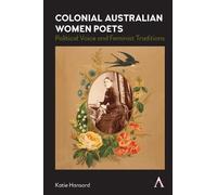 Katie Hansord Colonial Australian Women Poets (Copertina rigida)