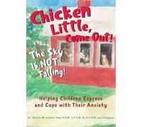 Katie Helpley LMFT, RPT Michele Win Chicken Little, Come Out (Copertina rigida)