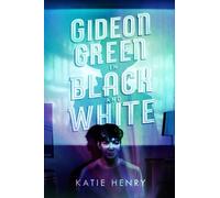 Katie Henry Gideon Green in Black and White (Tascabile)