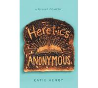 Katie Henry Heretics Anonymous (Tascabile)