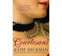 Katie Hickman Courtesans (Tascabile)