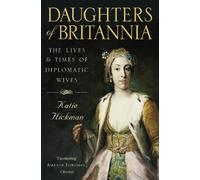 Katie Hickman Daughters of Britannia (Tascabile)