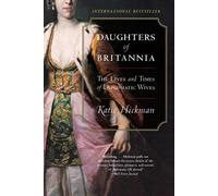 Katie Hickman Daughters of Britannia (Tascabile)