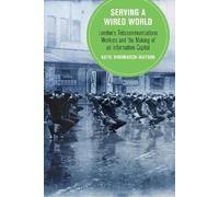 Katie Hindmarch-Watson Serving a Wired World (Copertina rigida)