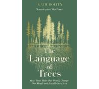 Katie Holten The Language of Trees (Copertina rigida)