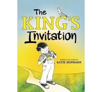 Katie Hopmann The King's Invitation (Copertina rigida)