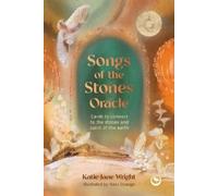 Katie-Jane Wright Songs of the Stones Oracle (Mixed Media Product)
