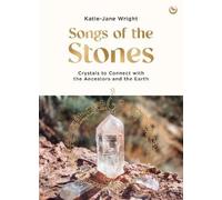 Katie-Jane Wright Songs of the Stones (Tascabile)