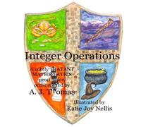 Katie Joy Nellis Integer Operations: A subtly blatant mathematics (Tascabile)