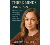 Katie June Rangel Three Minds, One Brain (Tascabile)