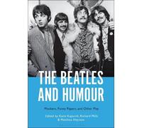 Katie Kapurch The Beatles and Humour (Tascabile)