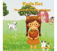Katie Kat: and The Case of the Missing Eggs