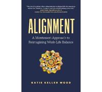 Katie Keller Wood Alignment (Tascabile)
