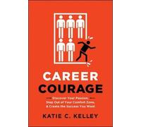 Katie Kelley Career Courage (Tascabile)