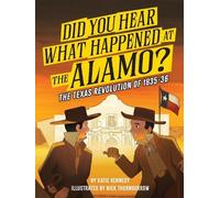 Katie Kennedy Nick Thornborr Did You Hear What Happened at the Alam (Tascabile)