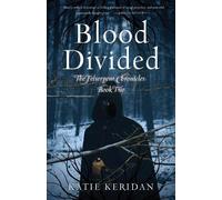 Katie Keridan Blood Divided (Tascabile)