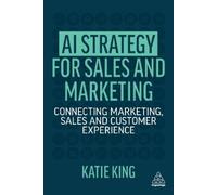 Katie King AI Strategy for Sales and Marketing (Tascabile)