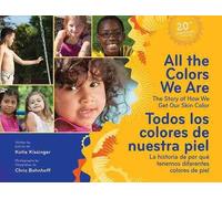 Katie Kissinger All The Colors We Are / Todos los colores de (Copertina rigida)