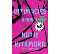 Katie Kitamura Intimacies (Copertina rigida)
