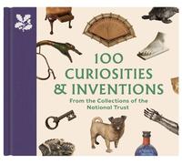 Katie Knowles 100 Curiosities & Inventions from the Collectio (Copertina rigida)