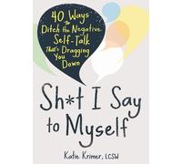 Katie Krimer Sht I Say to Myself (Tascabile)