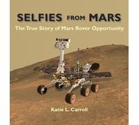 Katie L Carroll Selfies From Mars (Copertina rigida)