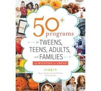 Katie LaMantia Emily Vinci A 50+ Programs for Tweens, Teens, Adults, (Tascabile)