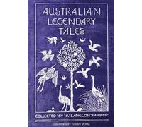 Katie Langloh Parker Australian Legendary Tales (Tascabile)