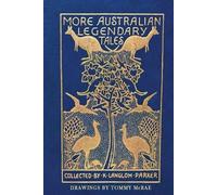 Katie Langloh Parker More Australian Legendary Tales (Tascabile)