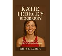 Katie Ledecky Biography: The Untold Story of America’s Swimming Legend