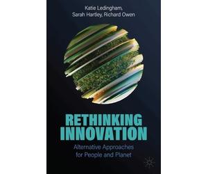 Katie Ledingham Sarah Hartley Richard Owen Rethinking Innovation (Tascabile)