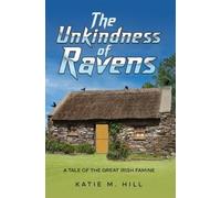 Katie M. Hill The Unkindness of Ravens (Tascabile)