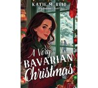 Katie M Reid A Very Bavarian Christmas (Tascabile)