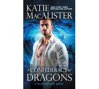 Katie MacAlister A Confederacy of Dragons (Copertina rigida)