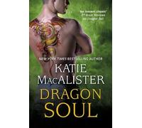 Katie MacAlister Dragon Soul (Dragon Fall Book Three) (Tascabile) Dragon Fall