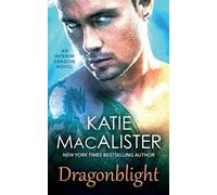 Katie Macalister Dragonblight (Tascabile)