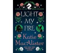 Katie MacAlister Light My Fire (Tascabile)